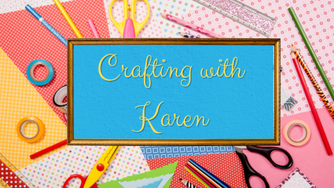 Background of crafting supplies with gold frame in the center with a blue backdrop and the text "Crafting with Karen"