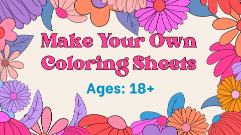 Make Your Own Coloring Sheets
