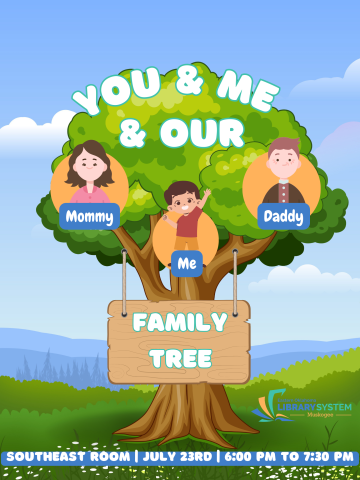 A cartoon family tree featuring a woman labeled as mommy, a man labeled as daddy, and a little boy labeled as me. The text You & Me & Our Family Tree in bubble text on the tree and a wooden sign. 