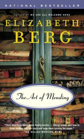 The Art of Mending by Elizabeth Berg