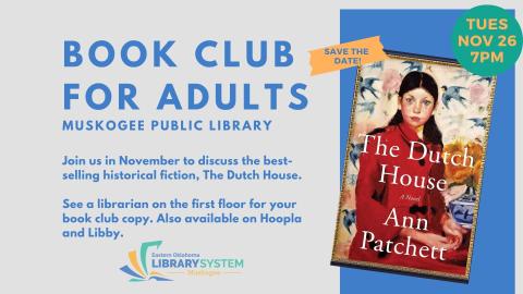 Join us in a discussion of the best selling historical fiction, The Dutch House by Ann Patchett