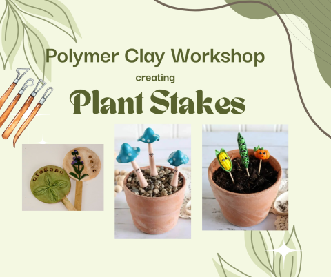 Image of Polymer clay class project "plant stakes"