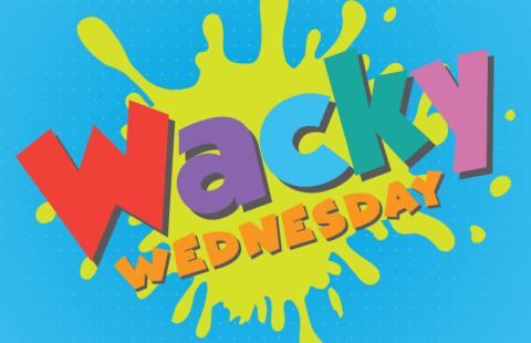 wacky wednesday