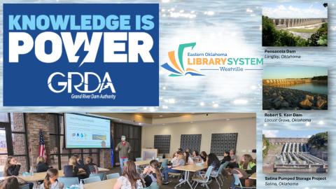 Flyer Text: Knowledge is Power. GRDA. Flyer Image: Photos of Dams and GRDA lecturer.