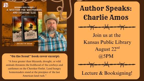 Author Speaks: Charlie Amos. Join us at the Kansas Public Library August 22nd at 5PM. Lecture and Book signing. 