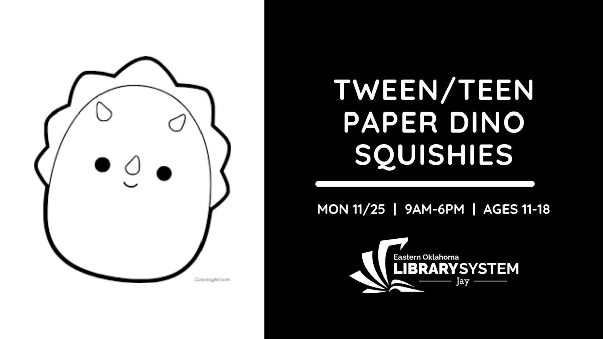 Tween/Teen Paper Dino Squishies flyer